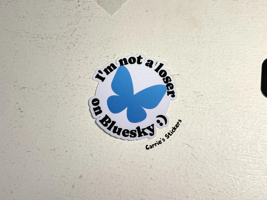 Not A Loser On Bluesky Sticker