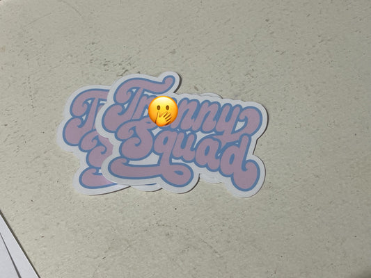 T-word Squad Sticker